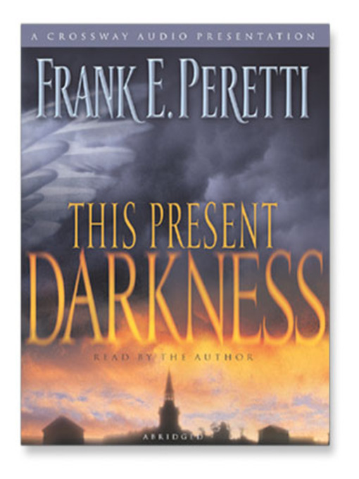 Title details for This Present Darkness by Frank E. Peretti - Available